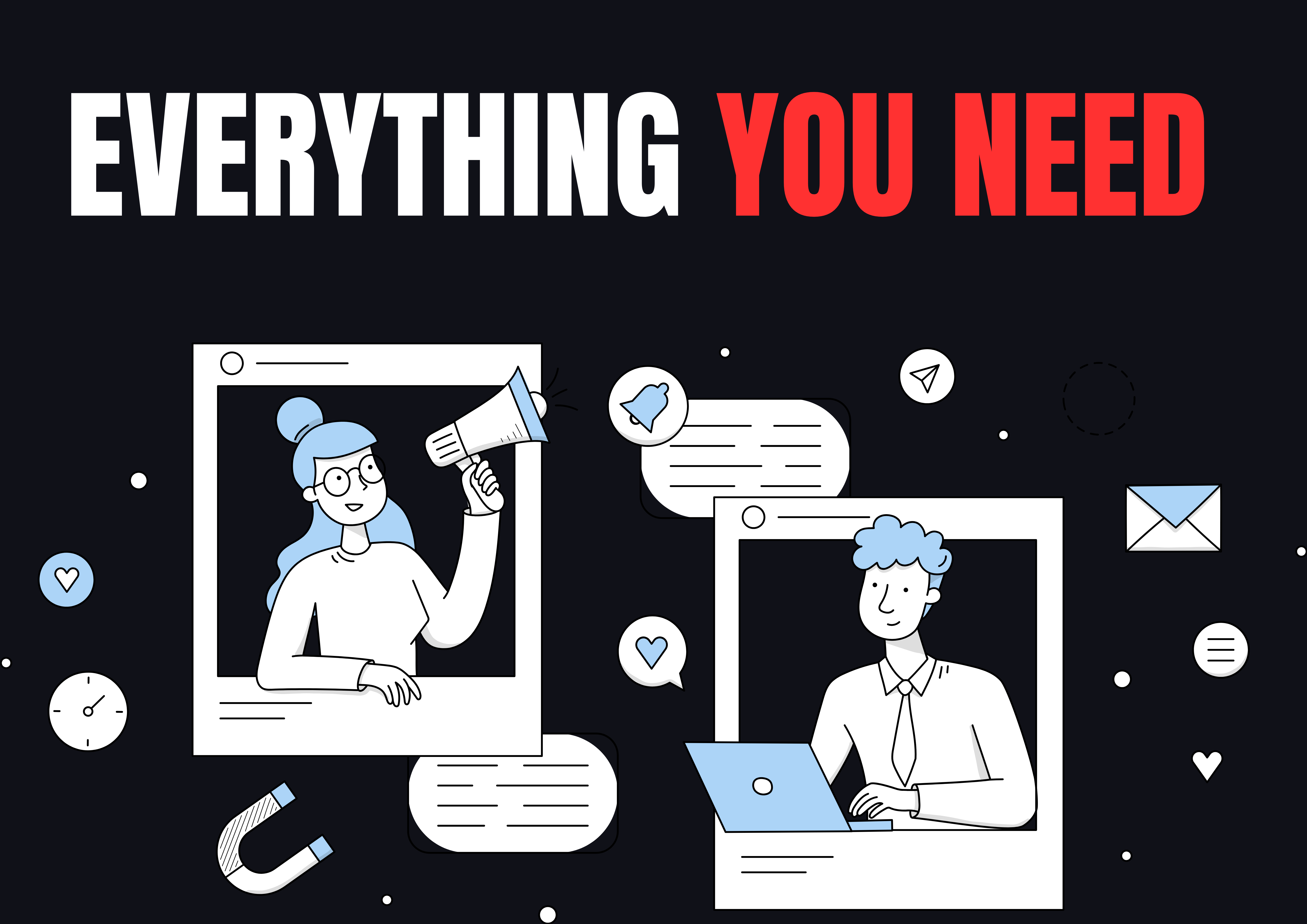 Everything You Need